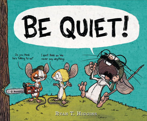 Book cover for Be Quiet!