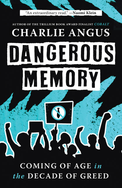 Book cover for Dangerous Memory: Coming of Age in the Decade of Greed