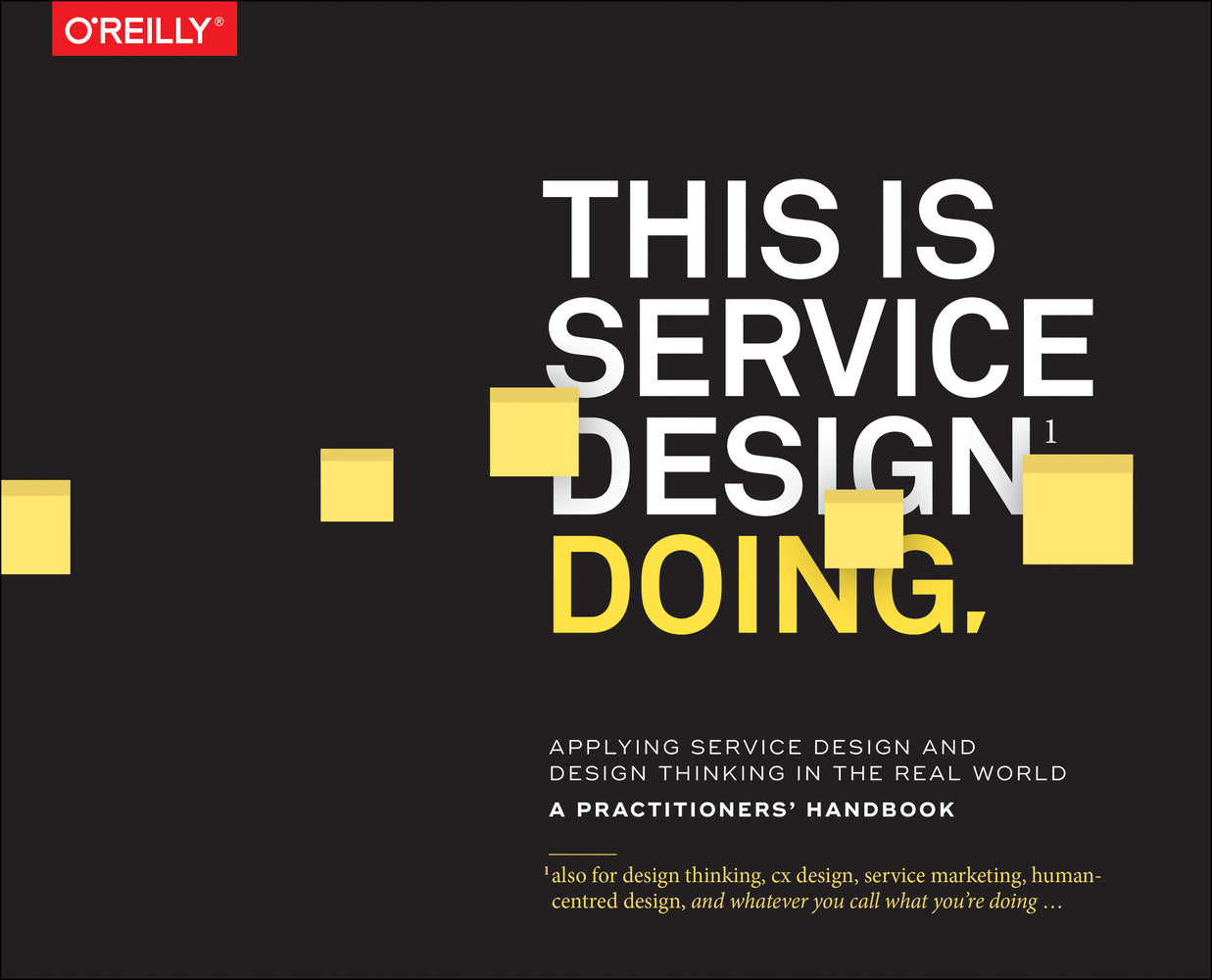 Book cover for This Is Service Design Doing: Applying Service Design Thinking in the Real World