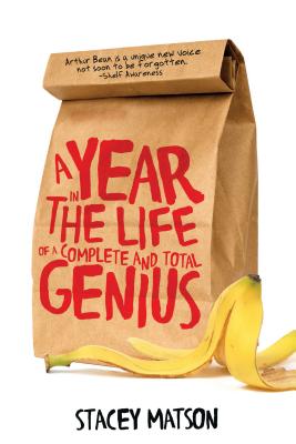 Book cover for A Year in the Life of a Complete and Total Genius