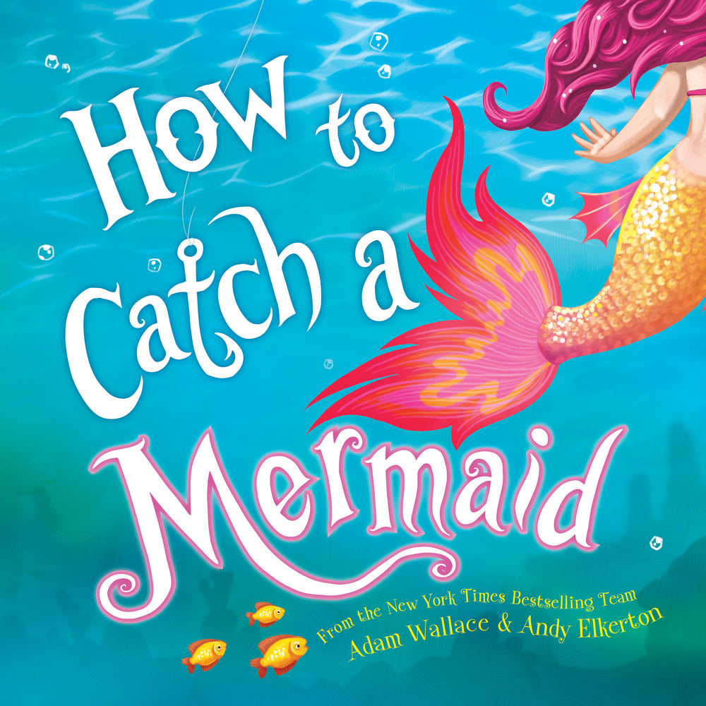 Book cover for How to Catch a Mermaid