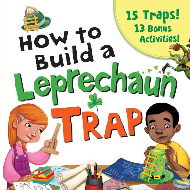 Book cover for How to Build a Leprechaun Trap