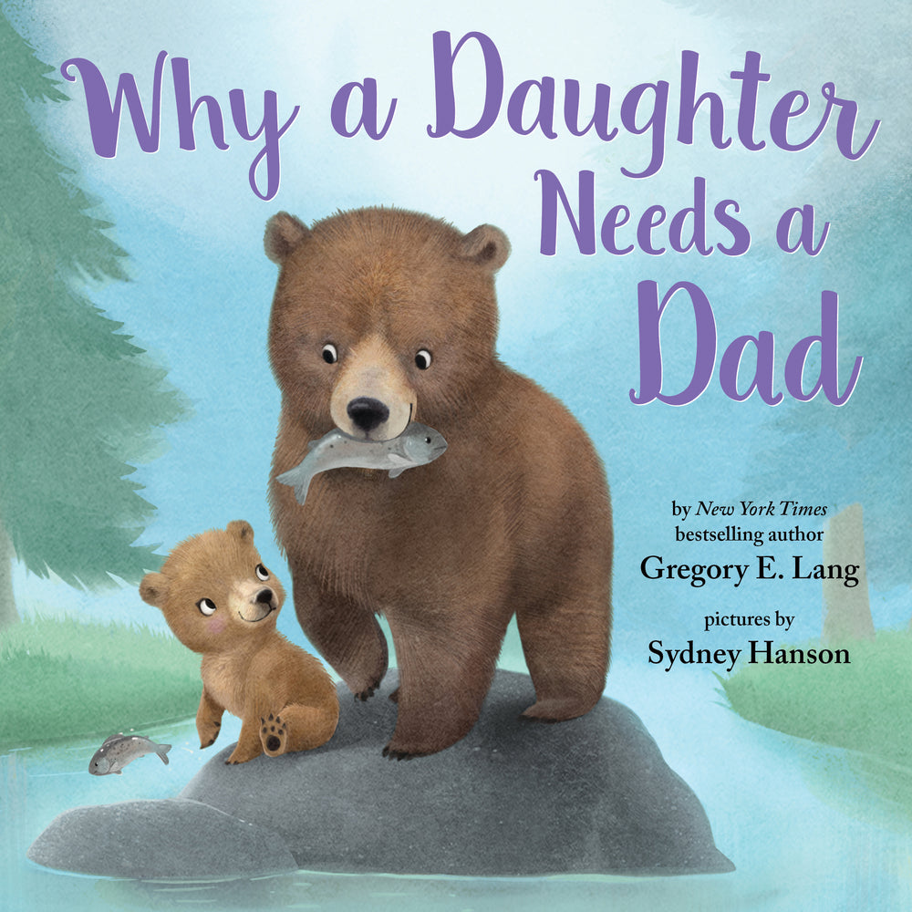 Book cover for Why a Daughter Needs a Dad