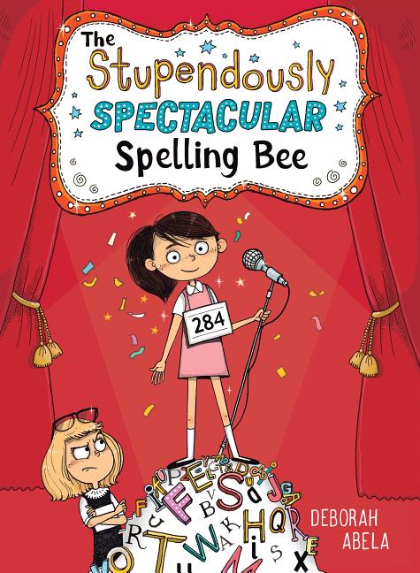 Book cover for Stupendously Spectacular Spelling Bee
