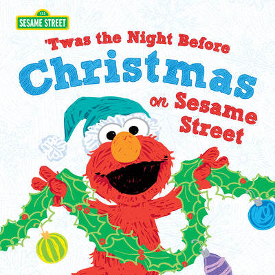 Book cover for Twas the Night Before Christmas on Sesame Street