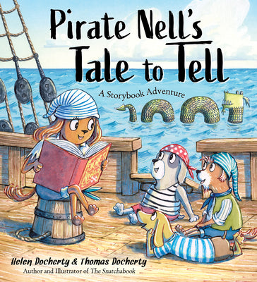 Book cover for Pirate Nell's Tale to Tell: A Storybook Adventure