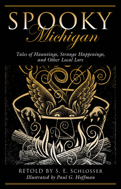 Book cover for Spooky Michigan: Tales of Hauntings, Strange Happenings, and Other Local Lore