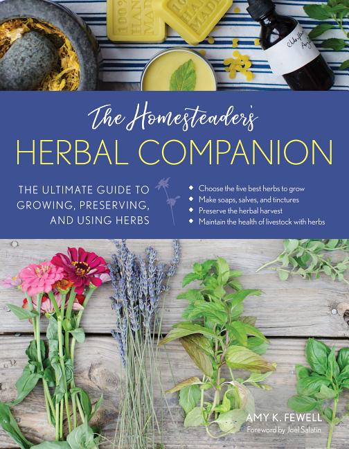 Book cover for The Homesteader's Herbal Companion: The Ultimate Guide to Growing, Preserving, and Using Herbs