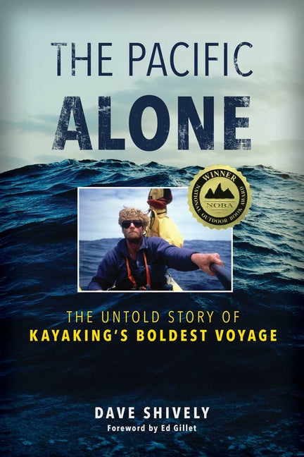 Book cover for Pacific Alone: The Untold Story of Kayaking's Boldest Voyage
