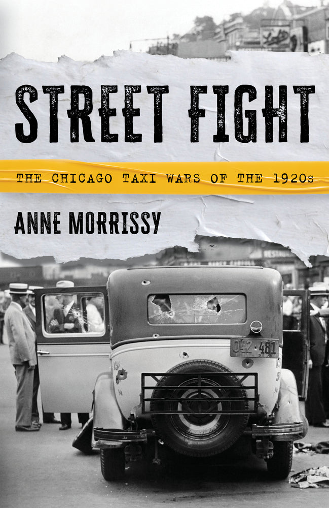 Book cover for Street Fight: The Chicago Taxi Wars of the 1920s