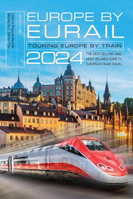 Book cover for Europe by Eurail 2024: Touring Europe by Train