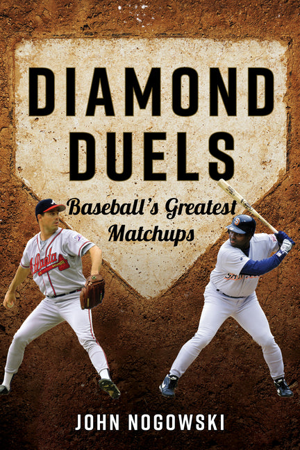 Book cover for Diamond Duels: Baseball's Greatest Matchups