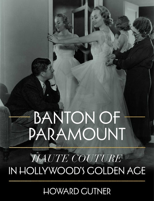 Book cover for Banton of Paramount: Haute Couture in Hollywood's Golden Age