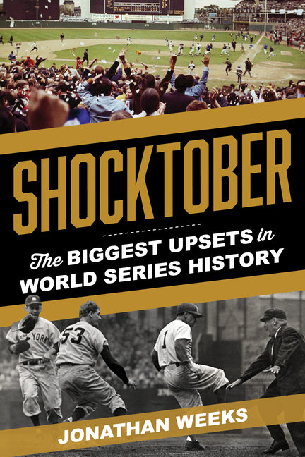 Book cover for Shocktober: The Biggest Upsets in World Series History