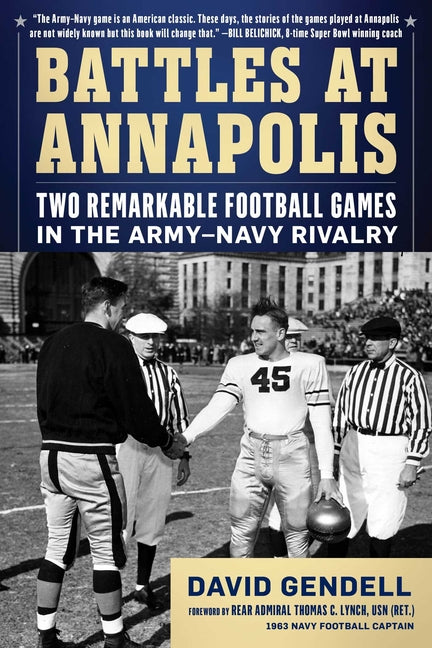 Book cover for Battles at Annapolis: Two Remarkable Football Games in the Army-Navy Rivalry