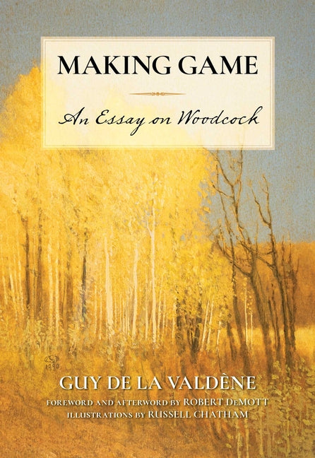 Book cover for Making Game: An Essay on Woodcock
