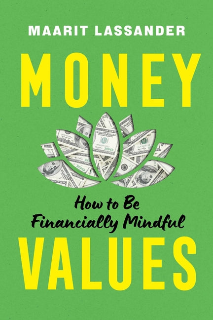 Book cover for Money Values: How to Be Financially Mindful