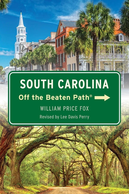 Book cover for South Carolina Off the Beaten Path(R) (Edition, Revised)