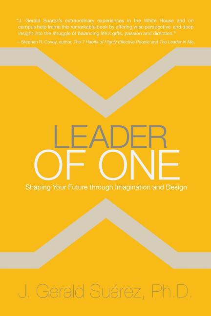 Book cover for Leader of One: Shaping Your Future through Imagination and Design