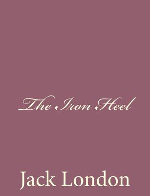Book cover for The Iron Heel
