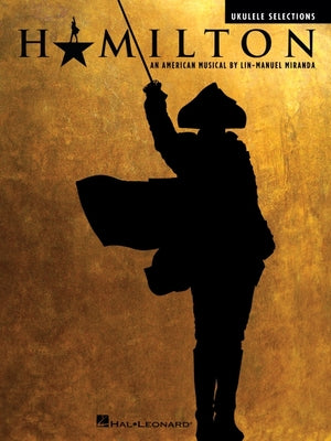 Book cover for Hamilton: Ukulele Selections