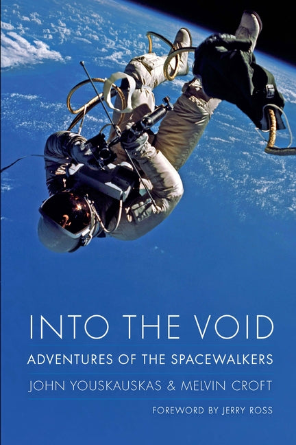 Book cover for Into the Void: Adventures of the Spacewalkers