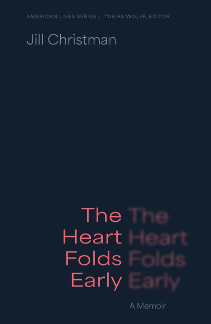 Book cover for Heart Folds Early: A Memoir