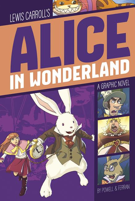 Book cover for Alice in Wonderland: A Graphic Novel