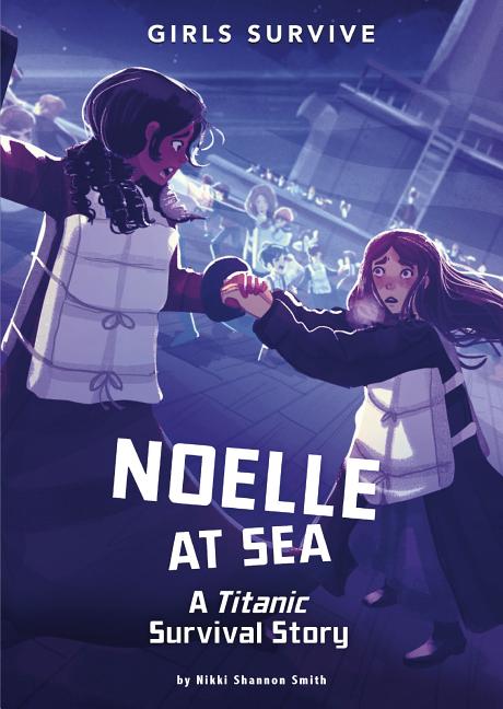 Book cover for Noelle at Sea: A Titanic Survival Story