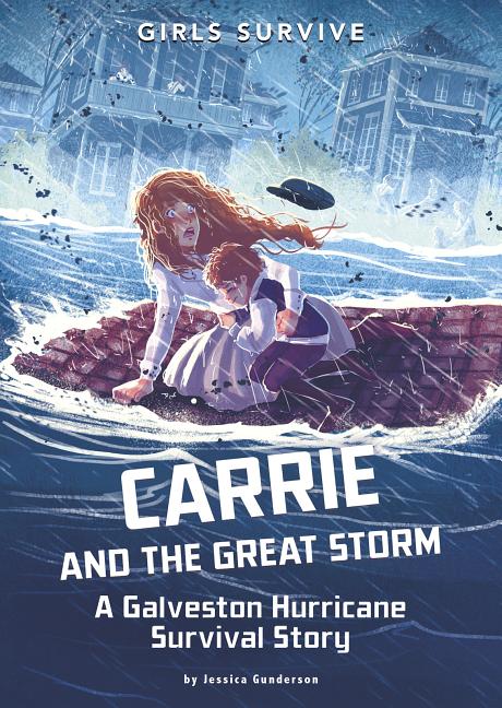 Book cover for Carrie and the Great Storm: A Galveston Hurricane Survival Story