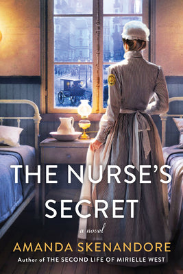 Book cover for The Nurse's Secret: A Thrilling Historical Novel of the Dark Side of Gilded Age New York City
