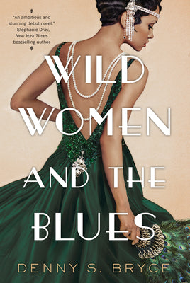 Book cover for Wild Women and the Blues: A Fascinating and Innovative Novel of Historical Fiction