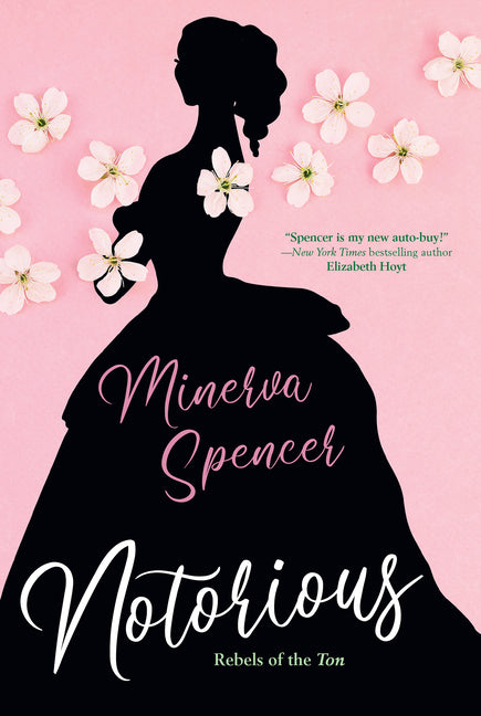 Book cover for Notorious: A Thrilling Historical Regency Romance Saga