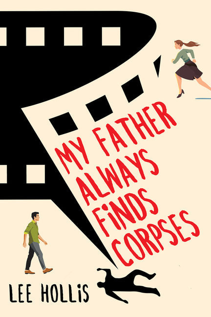 Book cover for My Father Always Finds Corpses