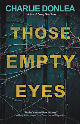 Book cover for Those Empty Eyes: A Chilling Novel of Suspense with a Shocking Twist