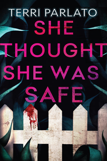 Book cover for She Thought She Was Safe
