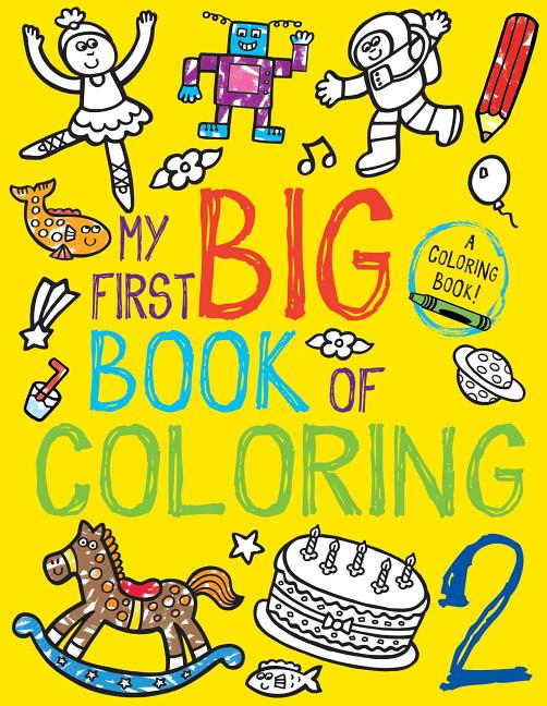 Book cover for My First Big Book of Coloring 2