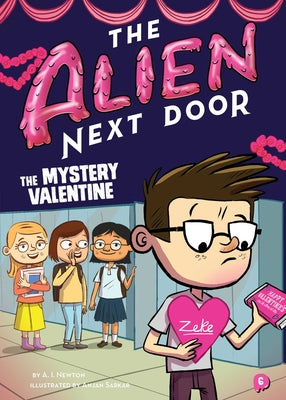 Book cover for The Alien Next Door 6: The Mystery Valentine