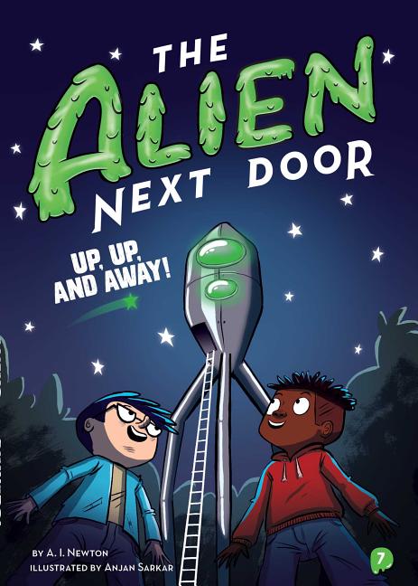 Book cover for Alien Next Door 7: Up, Up, and Away!