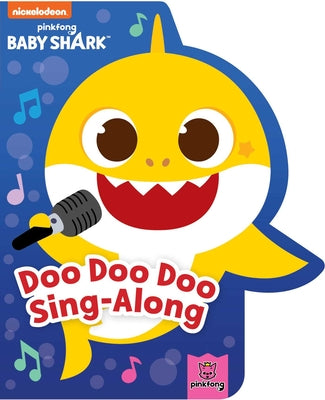 Book cover for Baby Shark: Doo Doo Doo Sing-Along
