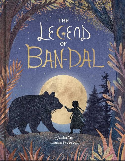Book cover for Legend of Ban-Dal: A New Korean Folktale (a Modern Myth Picture Book for Kids)