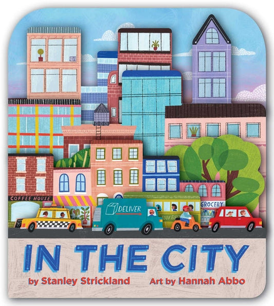 Book cover for In the City (a City Skyline-Shaped Novelty Board Book for Toddlers)