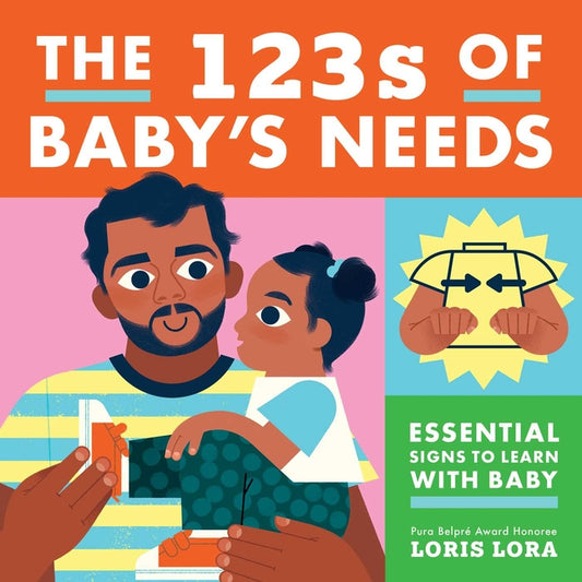 Book cover for 123s of Baby's Needs: A Sign Language Book for Babies