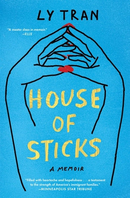 Book cover for House of Sticks: A Memoir