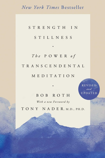 Book cover for Strength in Stillness: The Power of Transcendental Meditation