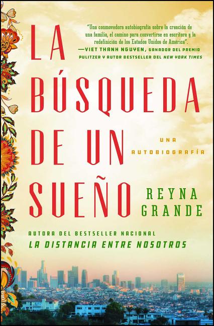 Book cover for La Búsqueda de Un Sueño (a Dream Called Home Spanish Edition): Una Autobiografía