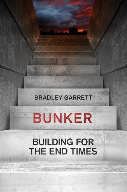 Book cover for Bunker: Building for the End Times