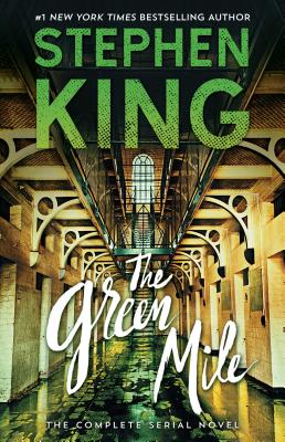Book cover for The Green Mile: The Complete Serial Novel