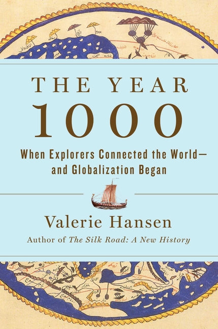 Book cover for The Year 1000: When Explorers Connected the World--And Globalization Began