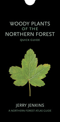 Book cover for Woody Plants of the Northern Forest: Quick Guide